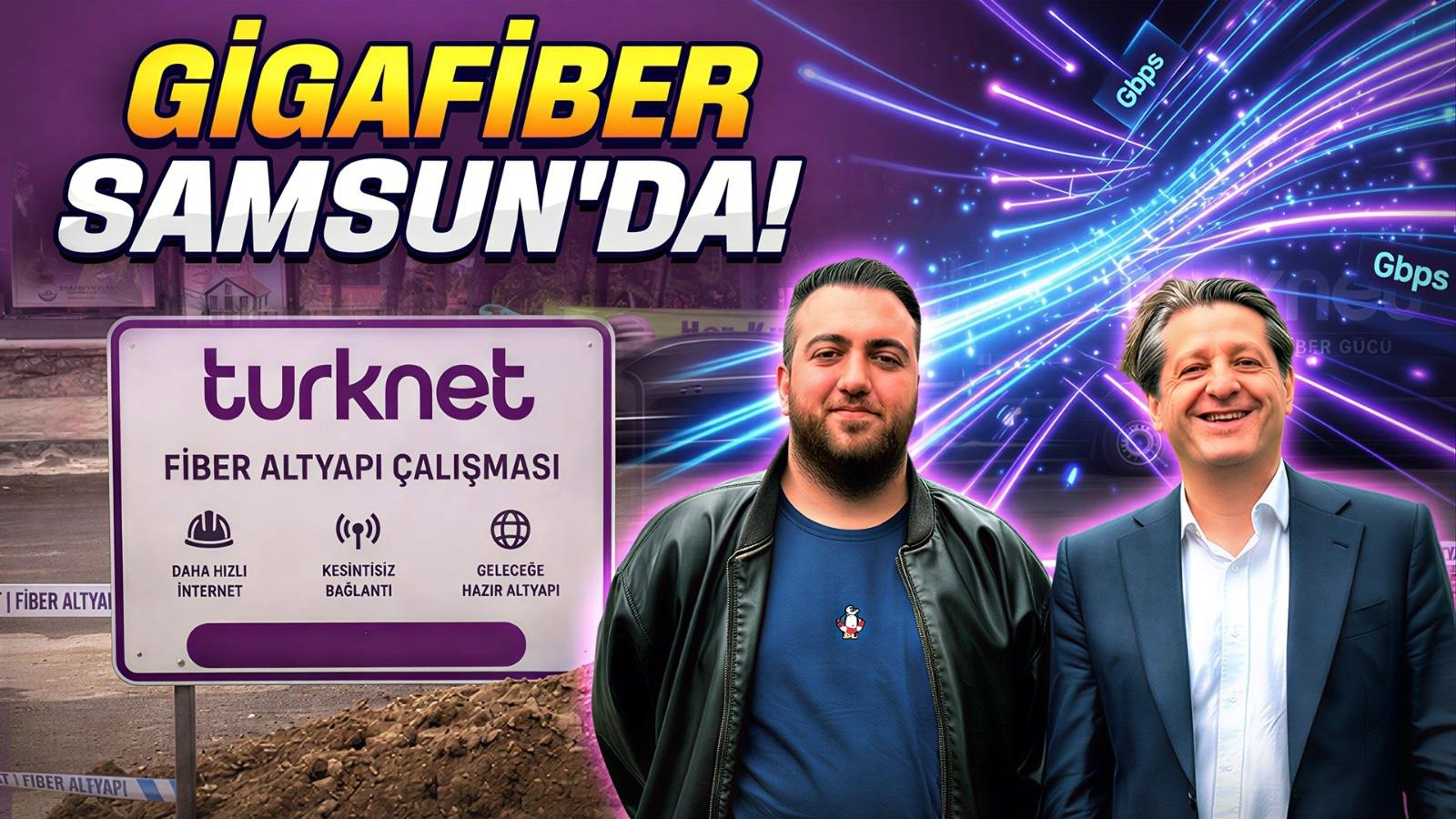 GigaFiber Samsun'da! Kazı çalışmalarını yerinde takip ettik!
