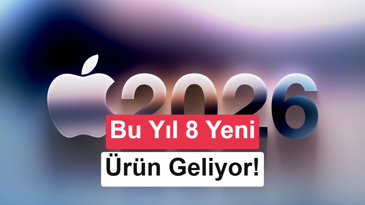 Apple bu y谋l 8 yeni 眉r眉n daha tan谋tacak: 陌艧te beklenen modeller