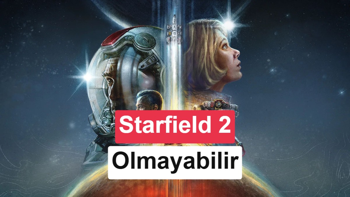 Starfield 2 gelecek mi? Eski Bethesda yöneticisi karamsar bir tablo çiziyor