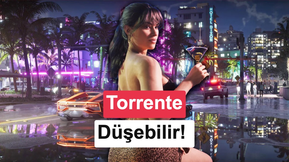 Rockstar'ın korkulu rüyası geri döndü: GTA 6 torrente düşebilir!